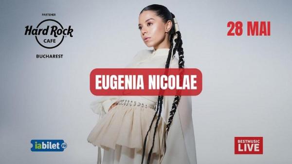 Eugenia Nicolae susţine un concert pe 28 mai, în Hard Rock Cafe din Bucureşti