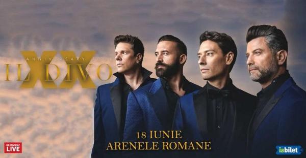 Artiştii de la Il Divo susţin un concert miercuri, 18 iunie, la Arenele Romane din Bucureşti