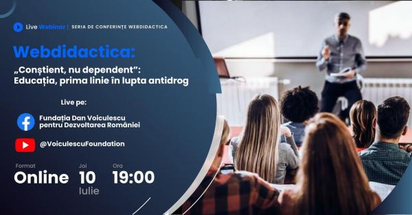 Tragedia tinerilor care ajung dependenți începe în tăcere. Soluții la Conferința Webdidactica