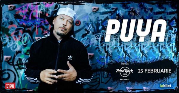 Puya susţine un concert miercuri, 25 februarie, în Hard Rock Cafe din Bucureşti