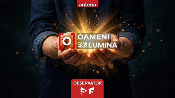 Oameni care aduc lumina. Serie emoționantă de reportaje, de Paște, la Observator 19