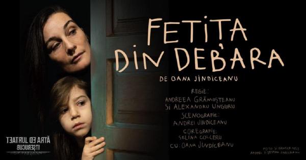 Piesa de teatru "Fetiţa din Debara" se joacă marţi, 11 august, la Teatrul de Artă din Bucureşti
