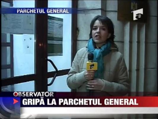 Gripa la parchetul general