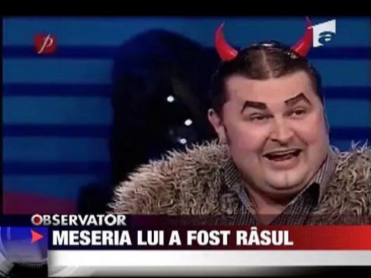 Meseria lui a fost rasul