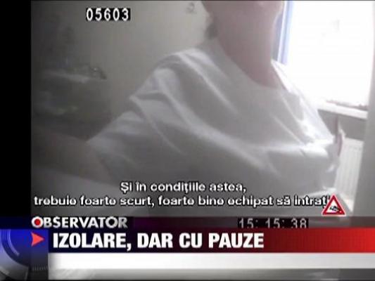 Izolare, dar cu pauze