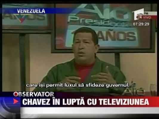 Chavez in lupta cu televiziunile