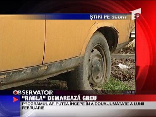 Programul "Rabla" demareaza cu greu