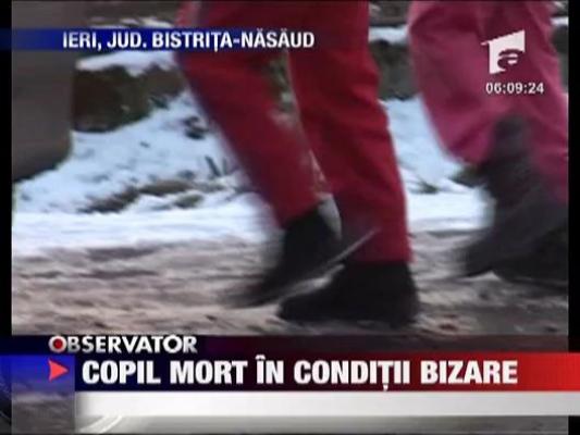 Copil, mort in conditii bizare