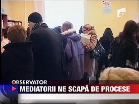 Mediatorii ne salveaza de procese