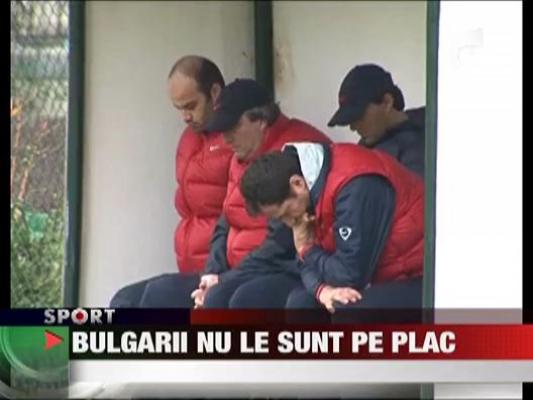 Bulgarii nu le sunt pe plac
