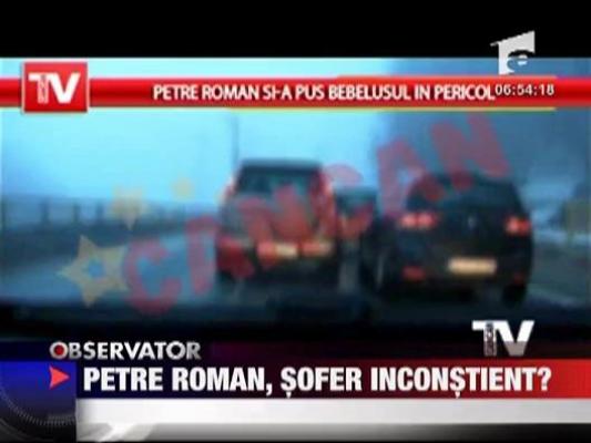 Petre Roman, sofer inconstient