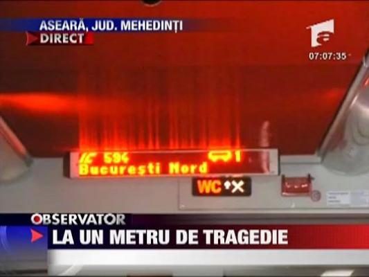 La un pas de tragedie