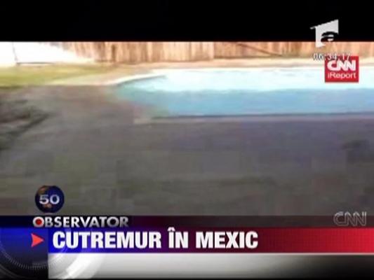 Cutremur in Mexic