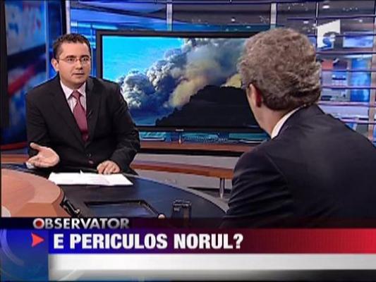 Afla cat de periculos poate deveni norul de cenusa!