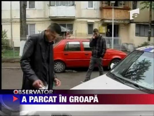 A parcat in groapa