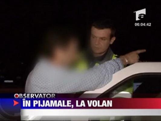 In pijamale la volan! A confundat patul cu masina!