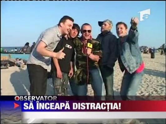 Sa inceapa distractia!