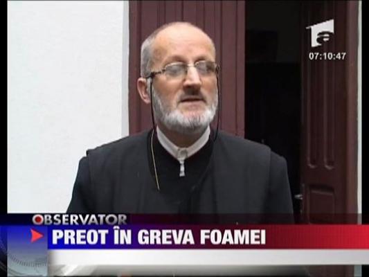 Preot in greva foamei