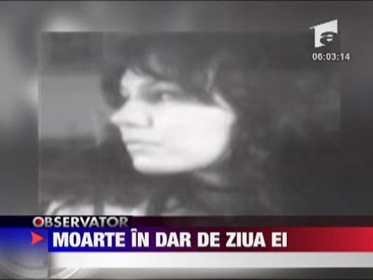 Moarte in dar de ziua ei