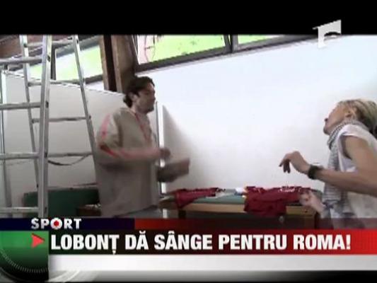 Lobont isi da sangele la Roma