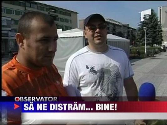 Sa ne distra... Bine!