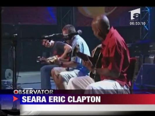 Seara lui Eric Clapton