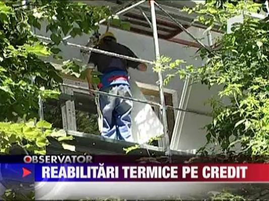 Reabilitari termice pe credit