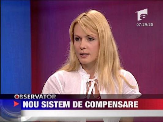 Beatrice Hustiu, despre noul sistem de compensare!