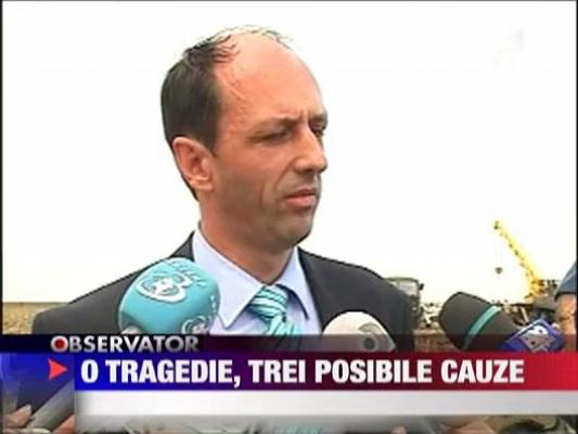 O tragedie, trei posibile cauze