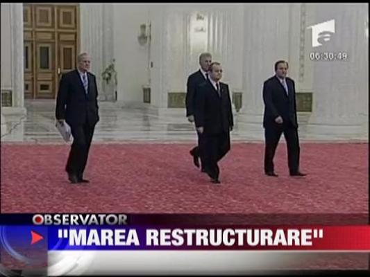 "Marea Restructurare" e mai mult o pacaleala