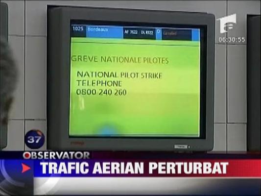 Traficul aerian din Franta, afectat de greva