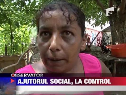 Ajutoarele sociale, la control