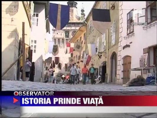 Istoria prinde viata la Sighisoara