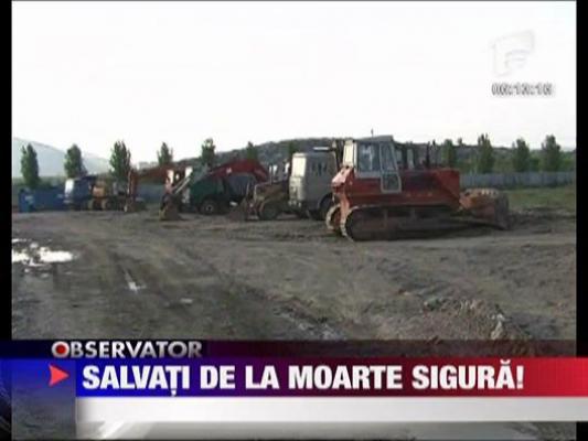 Salvati de la moarte sigura!