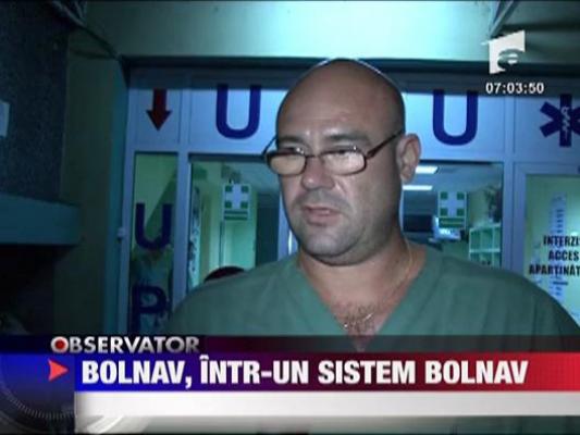 Bolnav, intr-un sistem bolnav