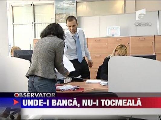 Unde-i banca, nu-i tocmeala