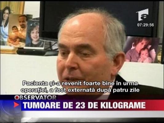 Tumoare de 23 de kilograme