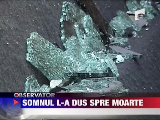 Somnul l-a dus spre moarte