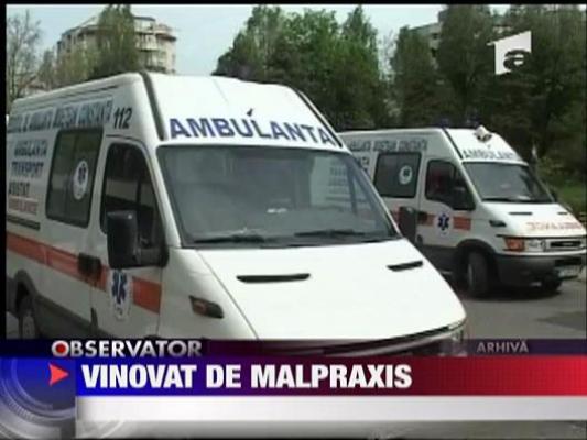 Medic gasit vinovat de malpraxis