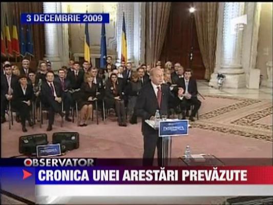 Cronica unei arestari prevazute