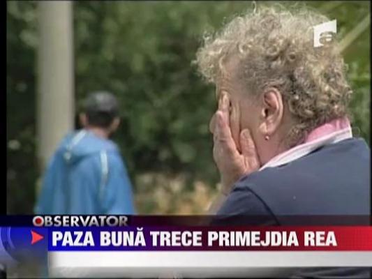 Paza buna trece primejdia rea