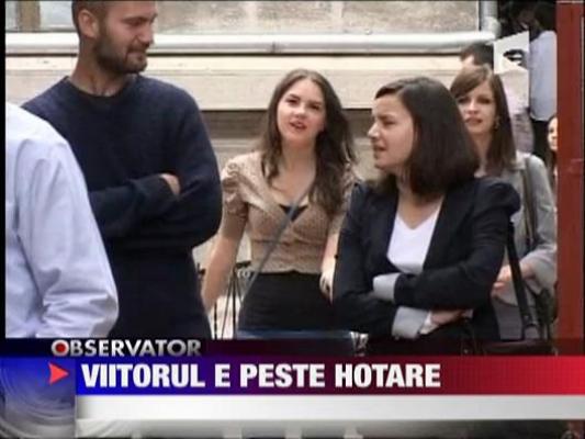 Viitorul e peste hotare