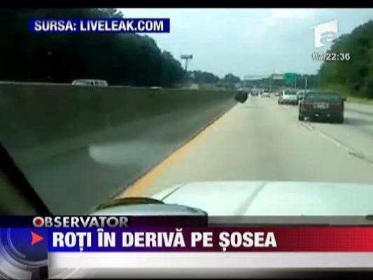 Roti in deriva pe sosea