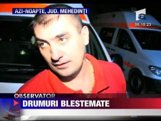 Drumuri blestemate in Mehedinti