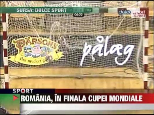 Romania, in finala Cupei Mondiale