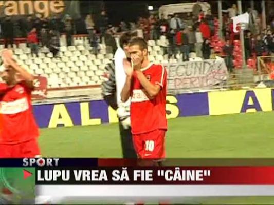 Danut Lupu vrea sa fie "caine"