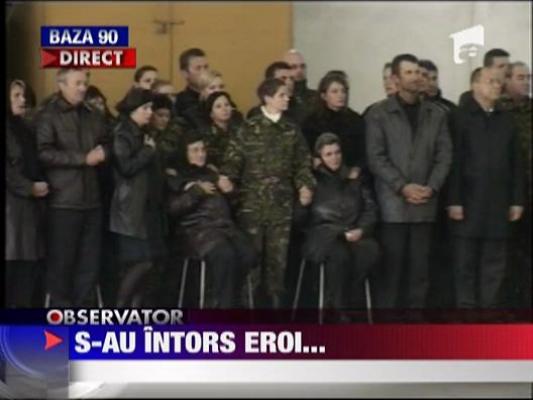 S-au intors eroii...