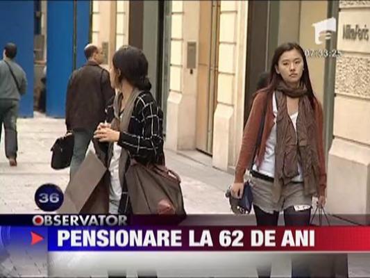 Pensionare la 62 de ani