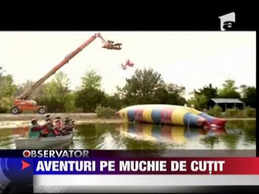 Aventuri pe muchie de cutit