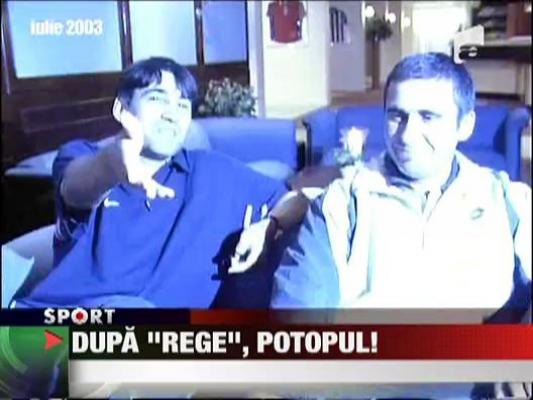 Dupa "Rege", potopul!